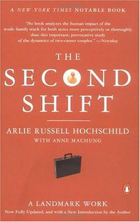 The Second Shift (Penguin Books 2003)