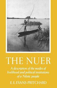 The Nuer (Oxford University Press 1969)