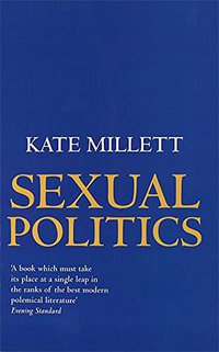 Sexual Politics (Virago 1977)