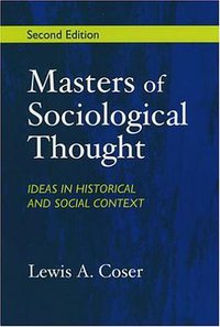 Masters of Sociological Thought (Waveland Press, Inc. 2003)