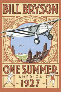 One Summer America 1927 (Transworld Publishers Ltd)