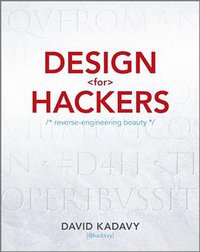 Design for Hackers (Wiley 2011)