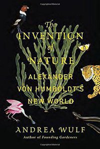 The Invention of Nature (Knopf 2015)