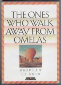 The Ones Who Walk Away from Omelas (Creative Education 1992)