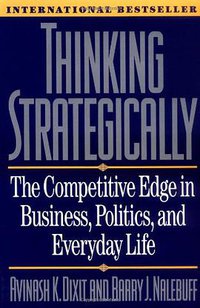 Thinking Strategically (W. W. Norton & Company 1993)