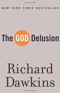 The God Delusion (Houghton Mifflin 2006)