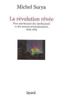 La révolution rêvée