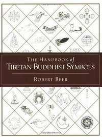 A Handbook of Tibetan Buddhist Symbols (Shambhala 2003)