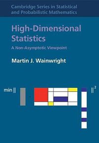 High-Dimensional Statistics (Cambridge University Press 2019)