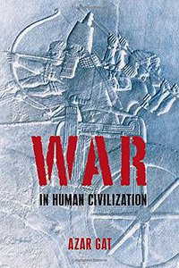 War in Human Civilization (Oxford University Press 2008)