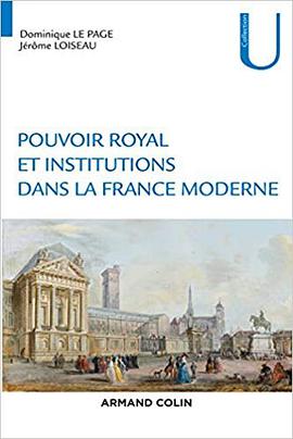 Pouvoir royal et institutions dans la France moderne