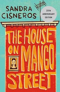 The House on Mango Street (Vintage Books 1991)