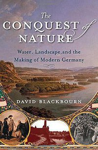 The Conquest of Nature (W. W. Norton & Company 2007)