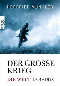 Der Große Krieg (Rowohlt Taschenbuch Verlag 2015)
