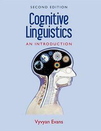 Cognitive Linguistics (Edinburgh University Press 2019)