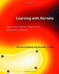Learning with Kernels (The MIT Press 2001)
