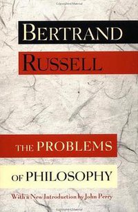 The Problems of Philosophy (Oxford University Press, USA 1997)