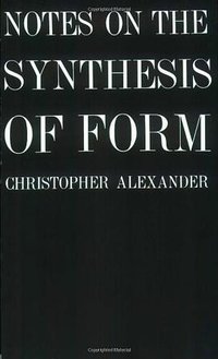 Notes on the Synthesis of Form (Harvard University Press 1964)