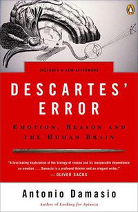 Descartes' Error (Penguin Books 2005)