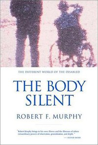 The Body Silent (W. W. Norton & Company 2001)