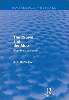 The Crowd and the Mob