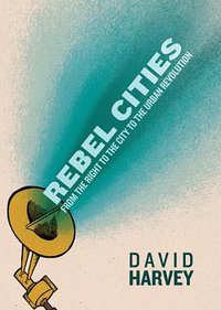 Rebel Cities (Verso 2012)
