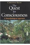 The Quest for Consciousness (Roberts & Company Publishers 2004)