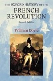 The Oxford History of the French Revolution (Oxford University Press 2008)