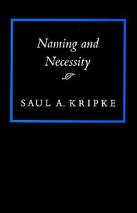 Naming and Necessity (Harvard University Press 1980)