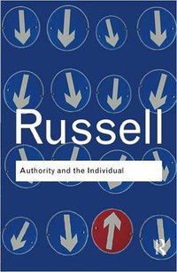 Authority and the Individual (Routledge 2009)