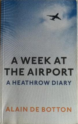 A Week at the Airport