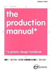 The Production Manual (Ava Publishing 2008)