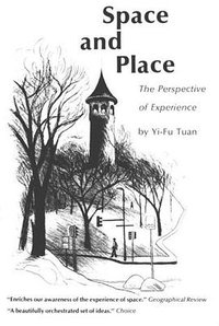 Space and Place (University of Minnesota Press 1979)