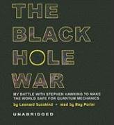 The Black Hole War (Blackstone Audiobooks, Inc. 2008)