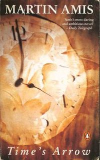 Time's Arrow (Penguin Books Ltd 1992)