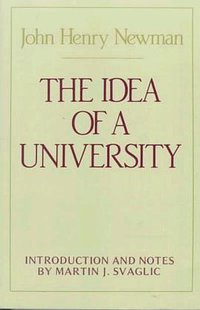 The Idea of A University (University of Notre Dame Press 1982)