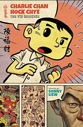 Charlie Chan Hock Chye, une vie dessinée