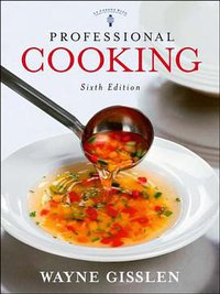 Gisslen Professional Cooking 6th Edition w/CD-ROM + Professional Cooking 6th Edition Study Guide - SET (Wiley 2006)