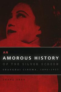 An Amorous History of the Silver Screen (University Of Chicago Press 2006)