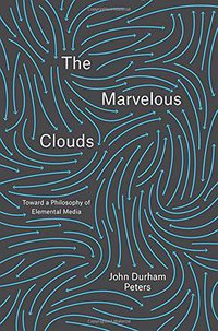 The Marvelous Clouds (University of Chicago Press 2015)