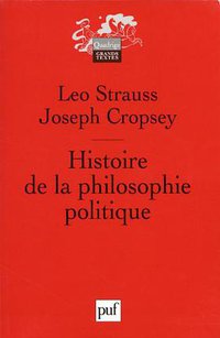 Histoire de la philosophie politique (Presses Universitaires de France - PUF 2010)