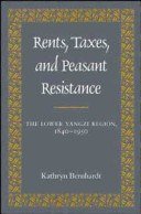 Rents, Taxes, and Peasant Resistance (Stanford U. Press 1992)