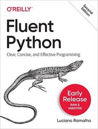 Fluent Python, 2nd Edition (O'Reilly Media, Inc. 2021)