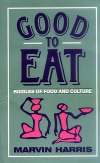 Good to Eat (Waveland Pr Inc 1998)