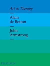 Art as Therapy (Phaidon Press 2013)