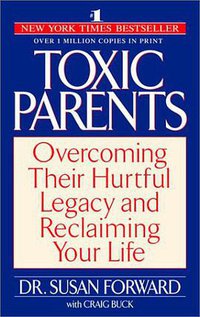 Toxic Parents (Bantam 2002)