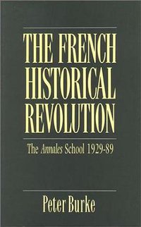 French Historical Revolution (Stanford University Press 1991)