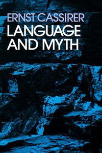 Language and Myth (Dover Publications 1953)