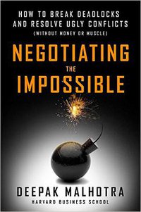 Negotiating the Impossible (Berrett-Koehler Publishers 2016)