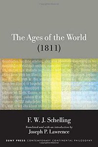 The Ages of the World (SUNY Press 2019)